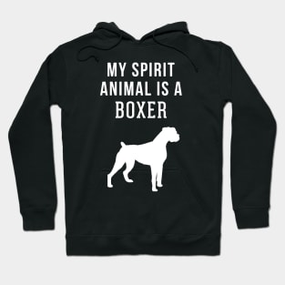 My Spirit Animal is a Boxer Hoodie